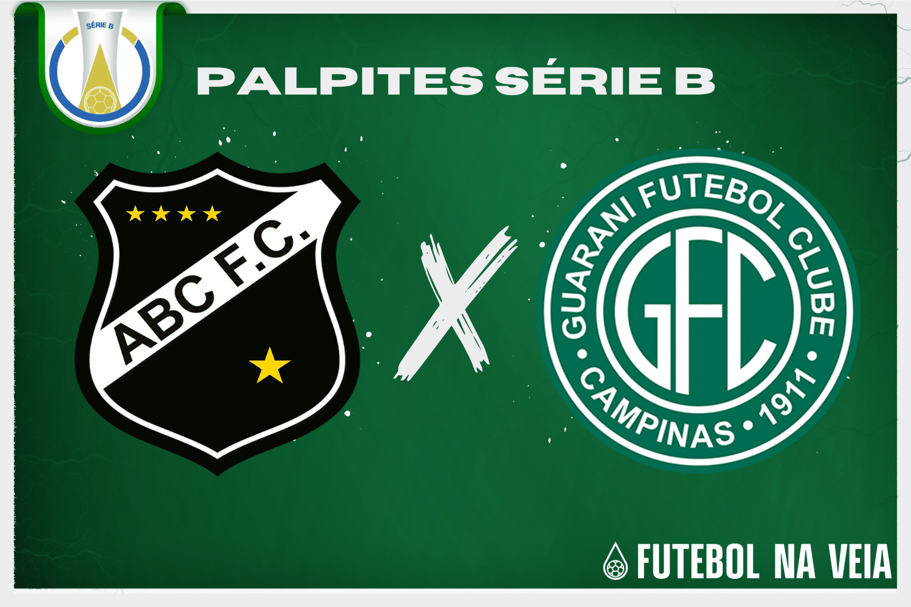 Palpite ABC x Guarani &ndash; 19/07 &ndash; Brasileir&atilde;o S&eacute;rie B 2023
