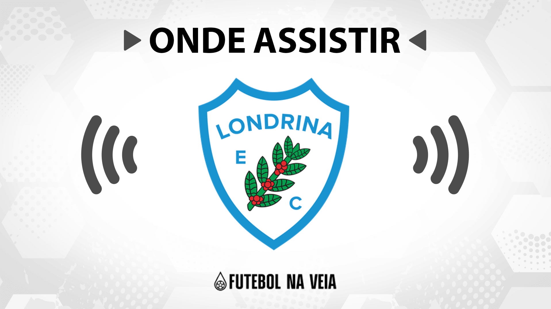 Jogo do Londrina hoje ao vivo: onde assistir?
