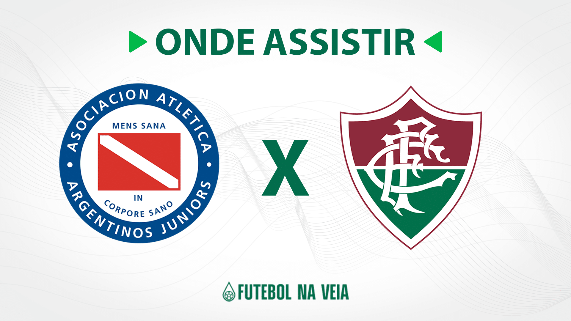 Argentinos Juniors x Fluminense &ndash; onde assistir ao vivo, hor&aacute;rio do jogo e escala&ccedil;&otilde;es