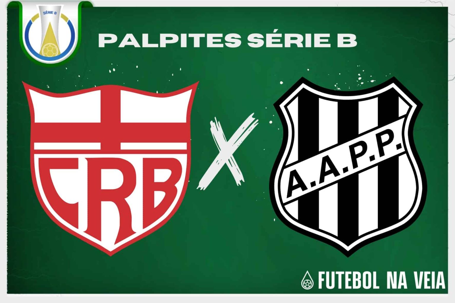 Palpite CRB x Ponte Preta &ndash; 21/07 &ndash; Brasileir&atilde;o S&eacute;rie B 2023