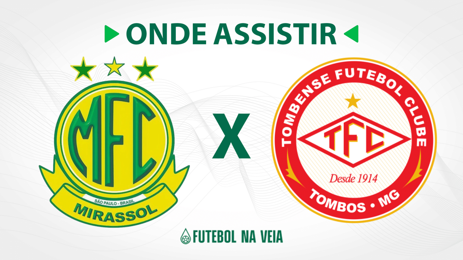 Mirassol x Tombense &ndash; Onde assistir ao vivo, hor&aacute;rio do jogo e escala&ccedil;&otilde;es