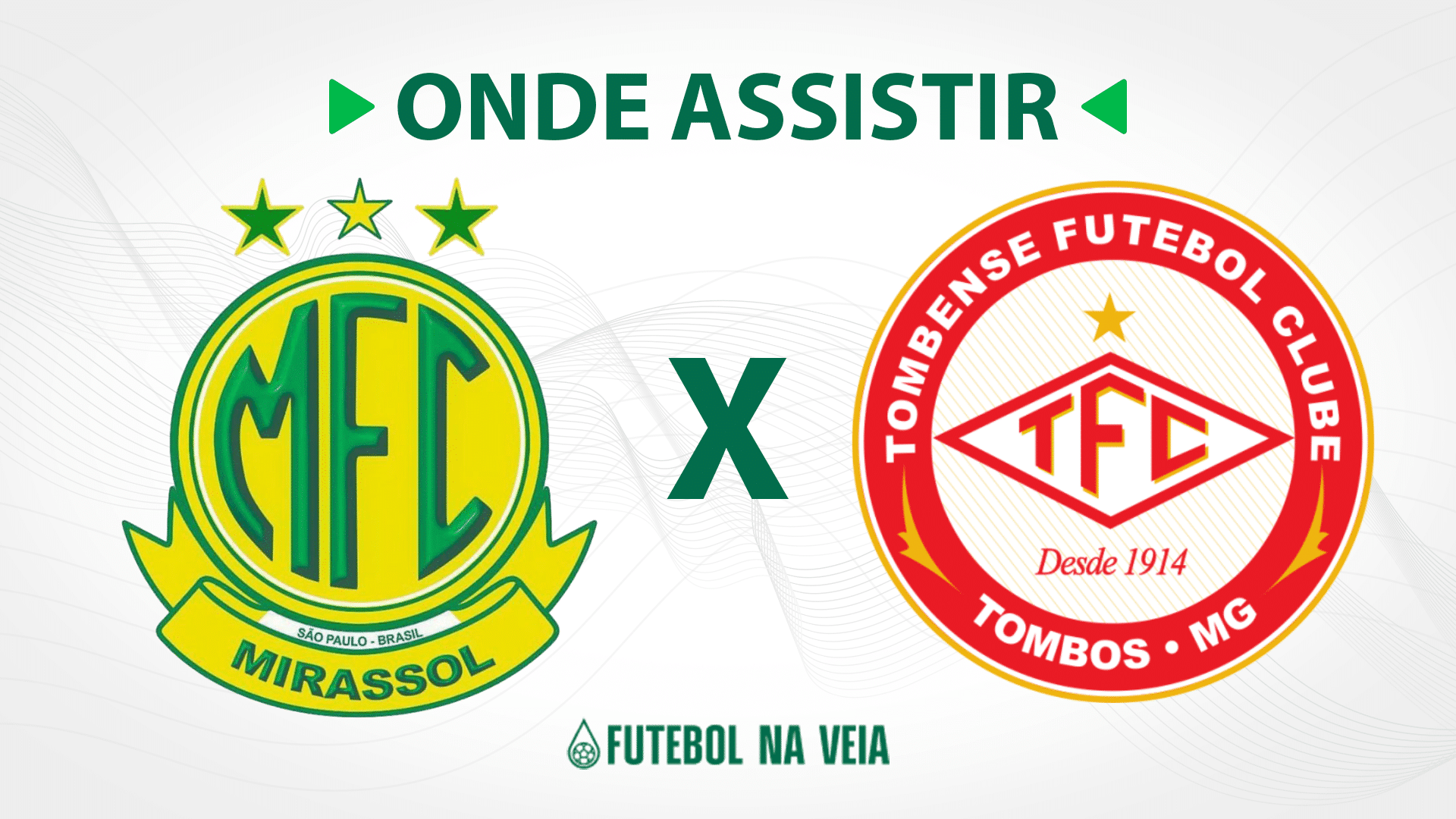 Mirassol x Tombense &ndash; Onde assistir ao vivo, hor&aacute;rio do jogo e escala&ccedil;&otilde;es