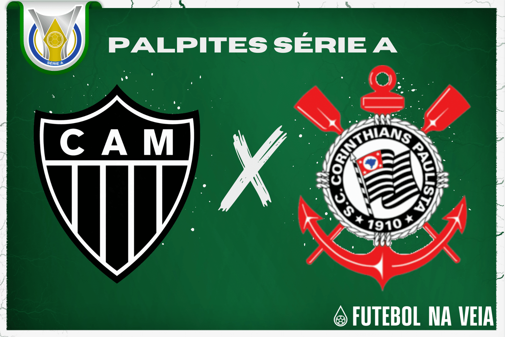Palpite Atl&eacute;tico-MG x Corinthians &ndash; 09/07 &ndash; Brasileir&atilde;o S&eacute;rie A 2023