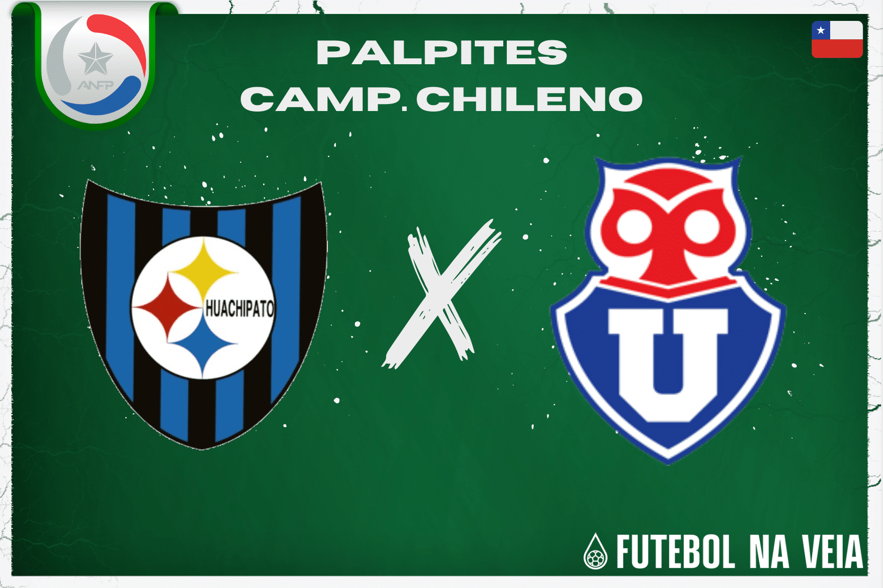 Palpite Huachipato x Universidad de Chile &ndash; 08/07 &ndash; Campeonato Chileno 2023