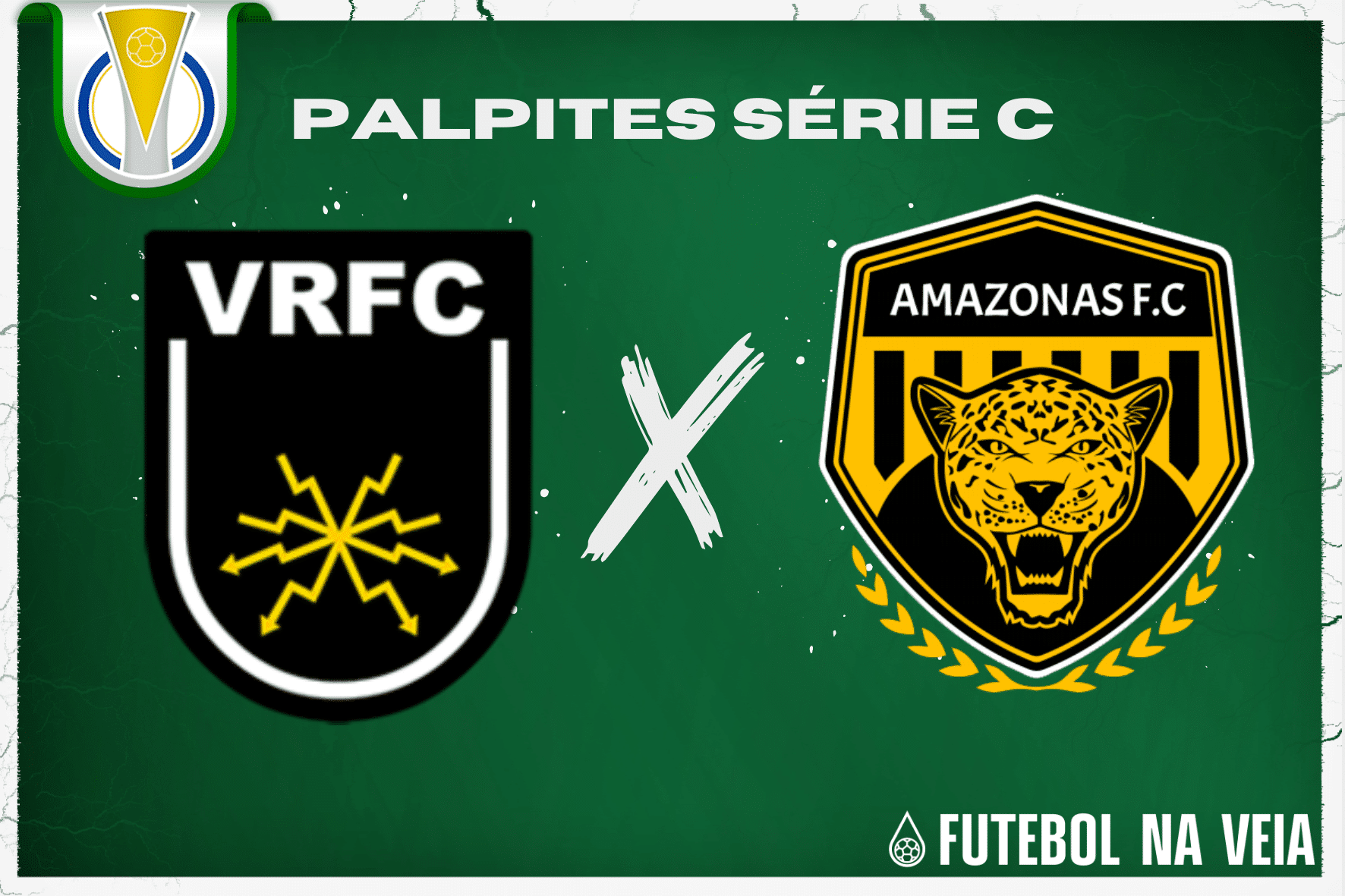 Palpite Volta Redonda x Amazonas &ndash; 17/07 &ndash; Brasileir&atilde;o S&eacute;rie C 2023