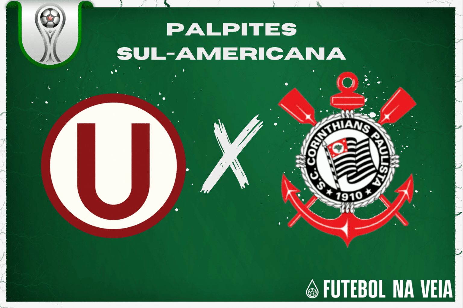 Palpite Universitario x Corinthians – 18/07- Sul-Americana 2023