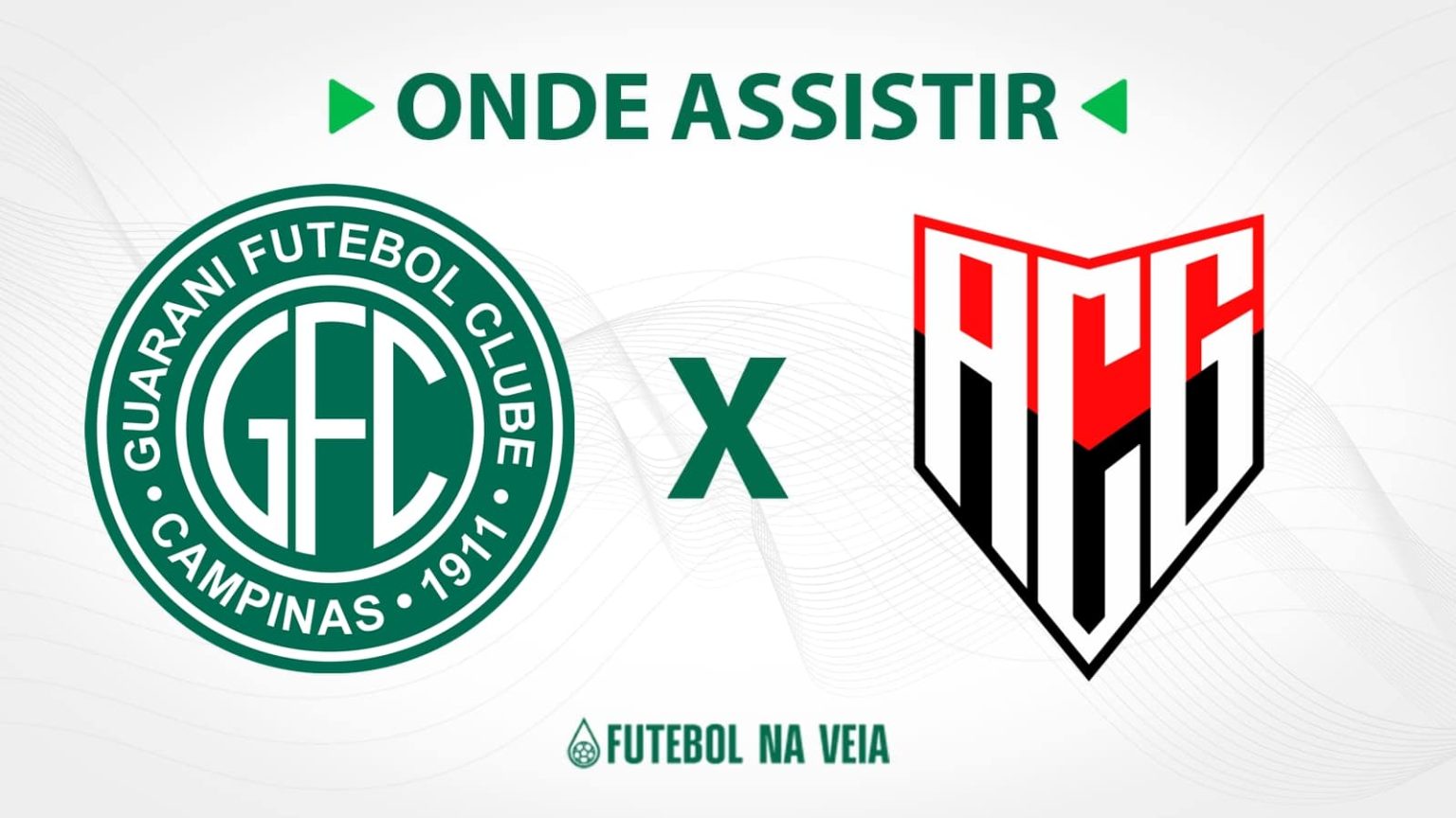 Guarani x Atl&eacute;tico-GO &ndash; Onde assistir ao vivo, hor&aacute;rio do jogo e escala&ccedil;&otilde;es