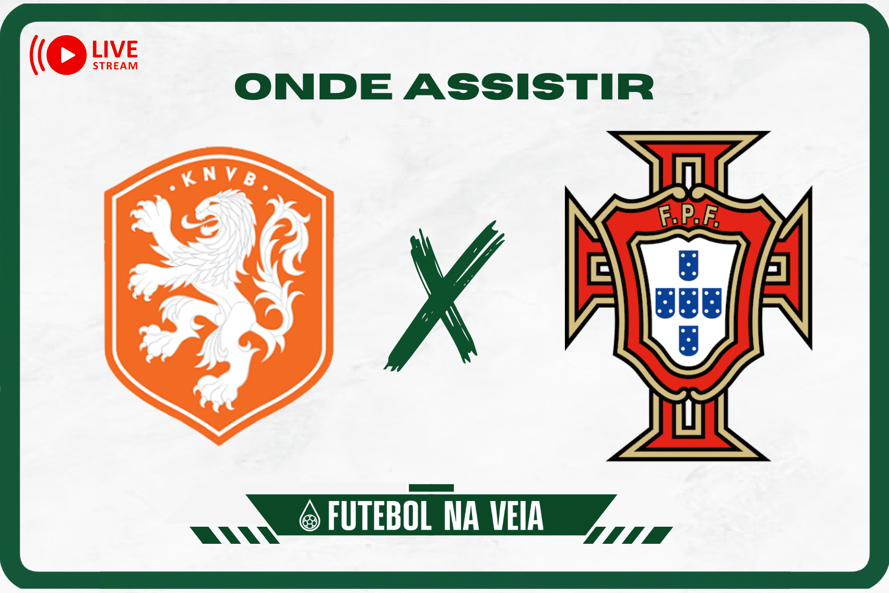 Holanda x Portugal – Onde assistir ao vivo, horário do jogo e escalações – 22/07