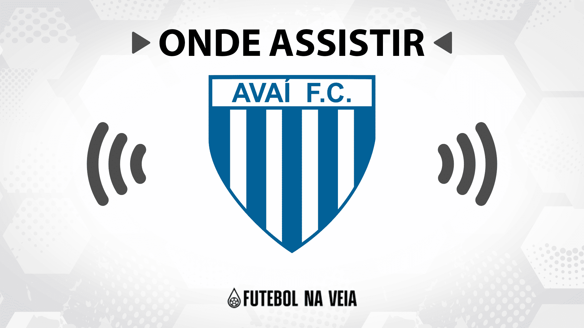 Jogo do Ava&iacute; hoje ao vivo: onde assistir?