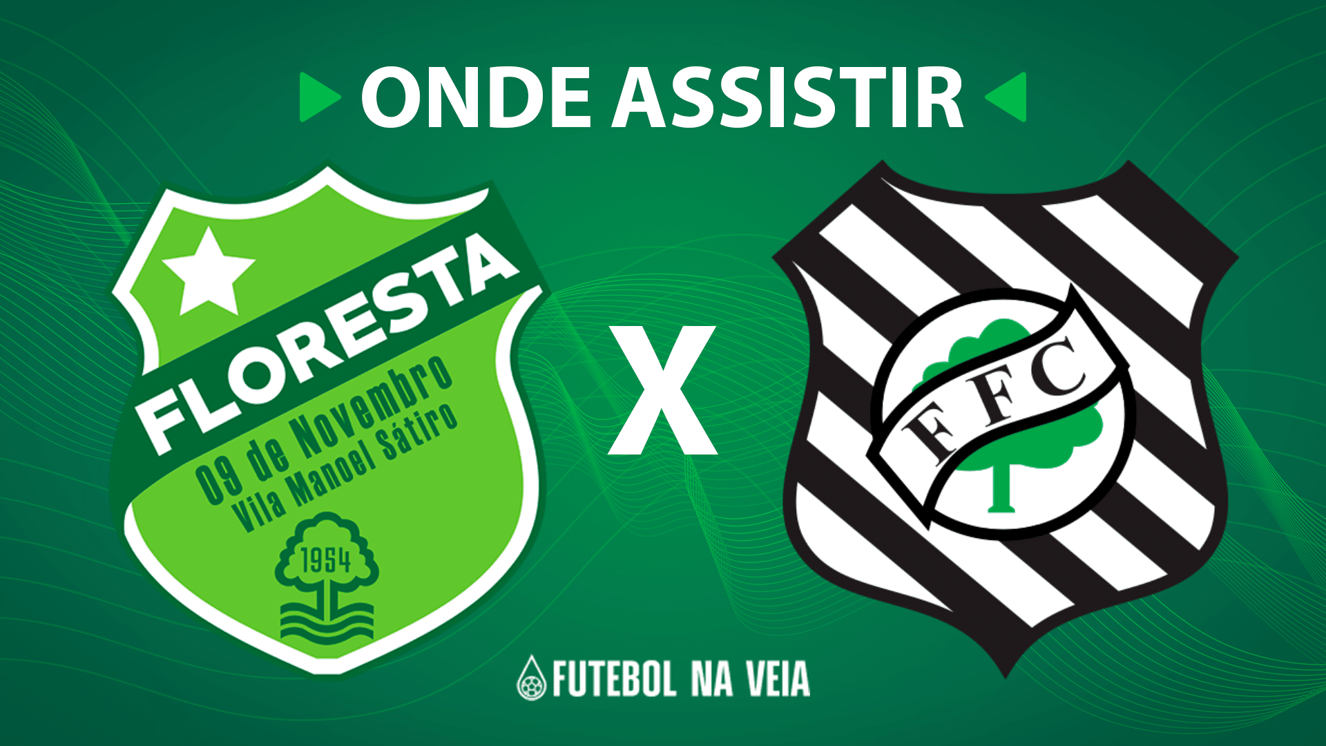 Floresta x Figueirense &ndash; onde assistir ao vivo, hor&aacute;rio do jogo e escala&ccedil;&otilde;es