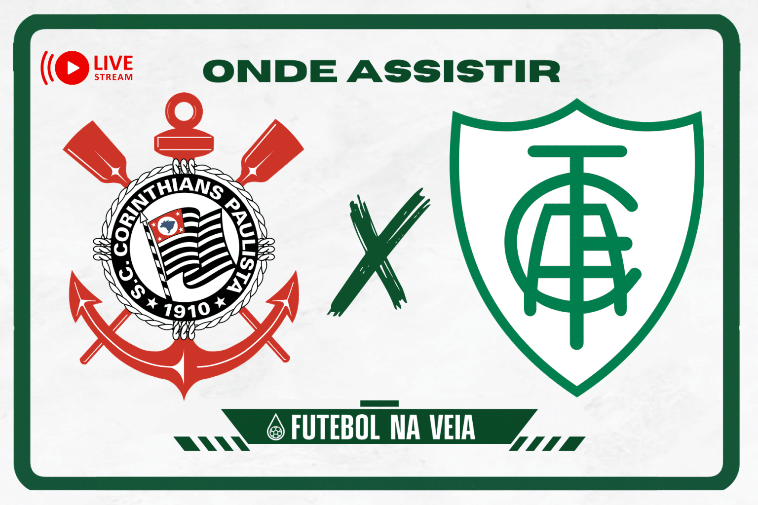 Corinthians x Am&eacute;rica-MG &ndash; Onde assistir ao vivo, hor&aacute;rio do jogo e escala&ccedil;&otilde;es &ndash; 15/07