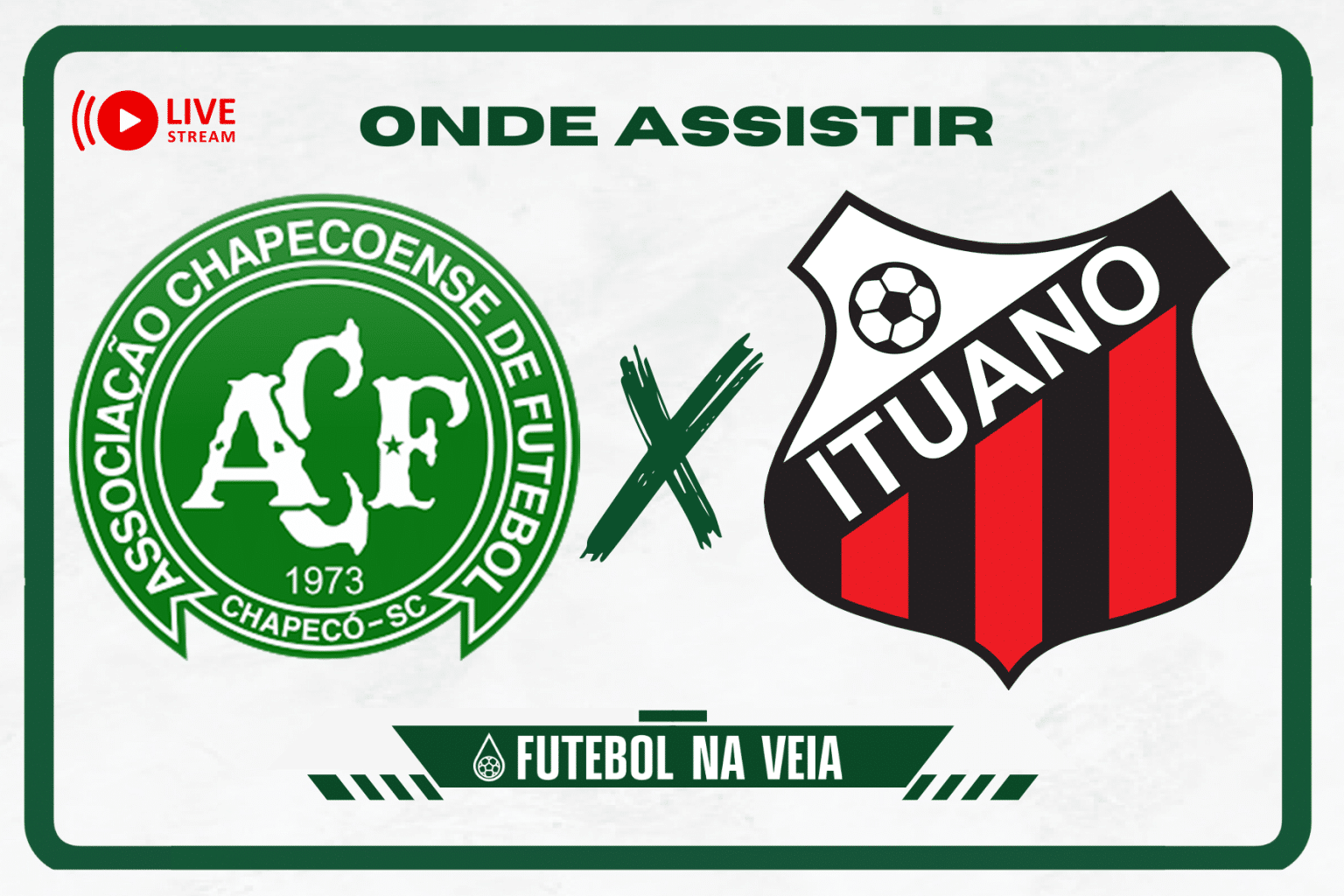 Chapecoense x Ituano &ndash; Onde assistir ao vivo, hor&aacute;rio do jogo e escala&ccedil;&otilde;es &ndash; 18/07