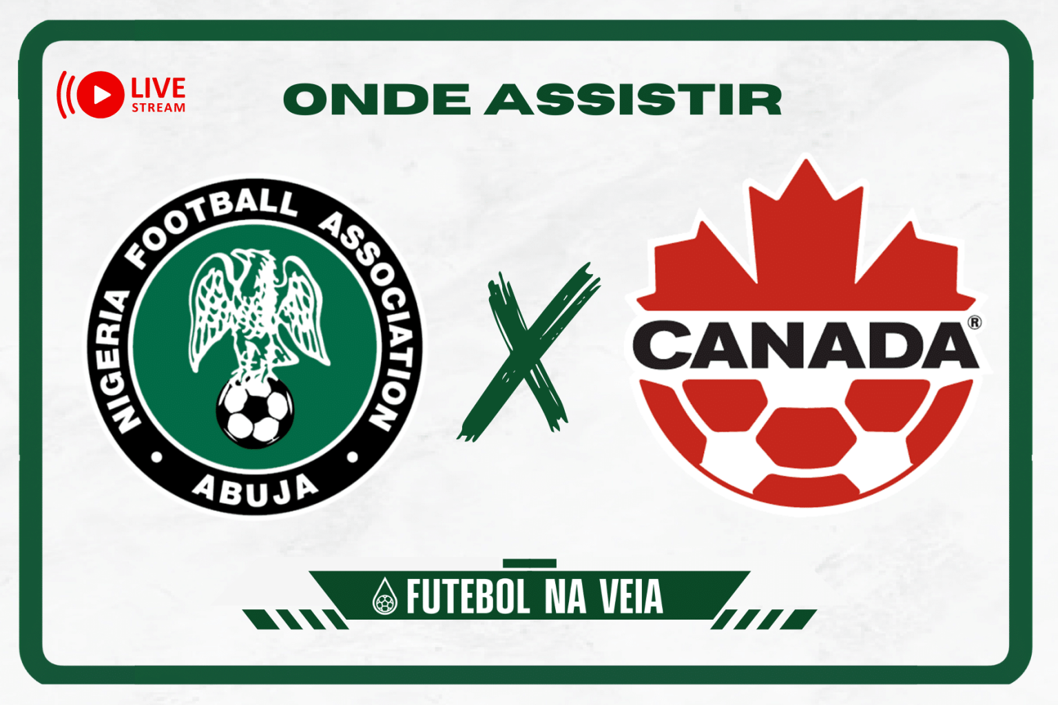 Nigéria x Canadá – Onde assistir ao vivo, horário do jogo e escalações – 20/07
