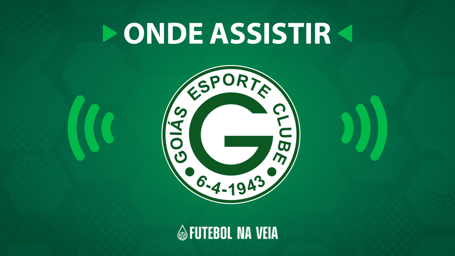 Jogo do Goi&aacute;s ao vivo: onde assistir?