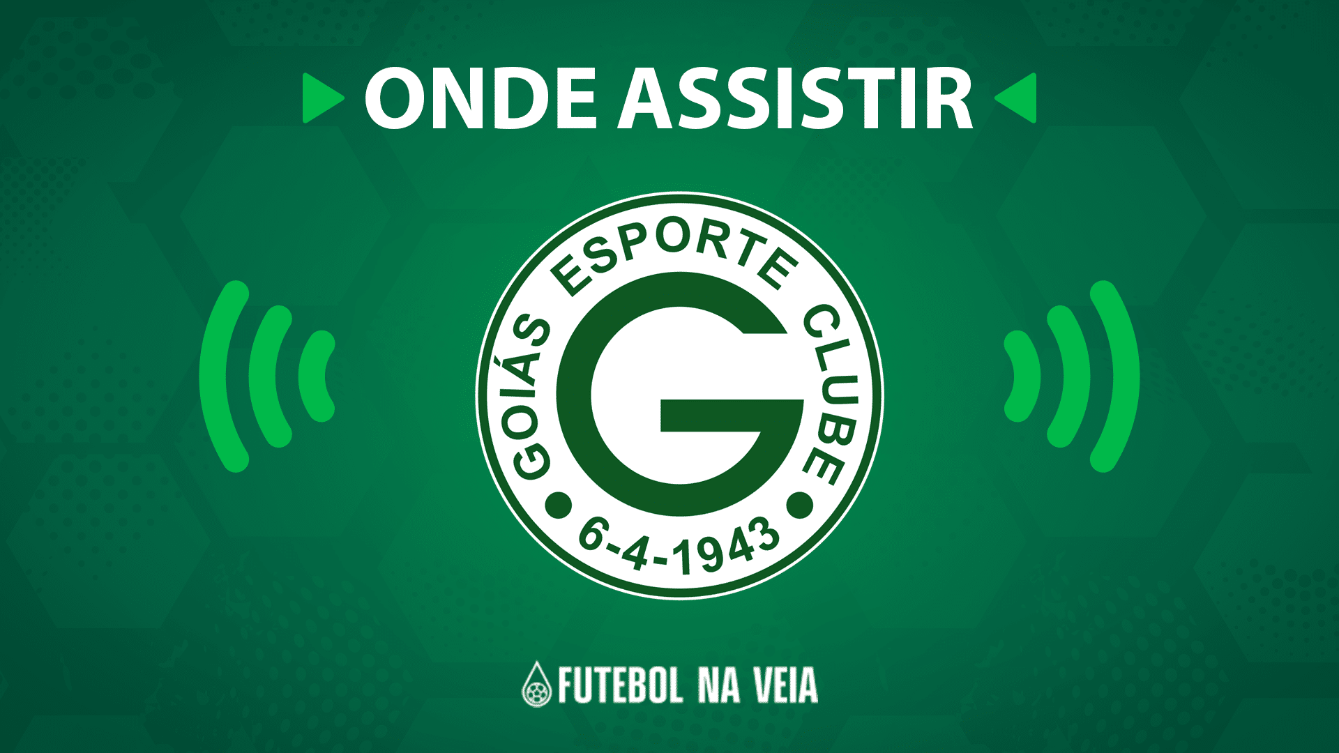 Jogo do Goi&aacute;s ao vivo: onde assistir?