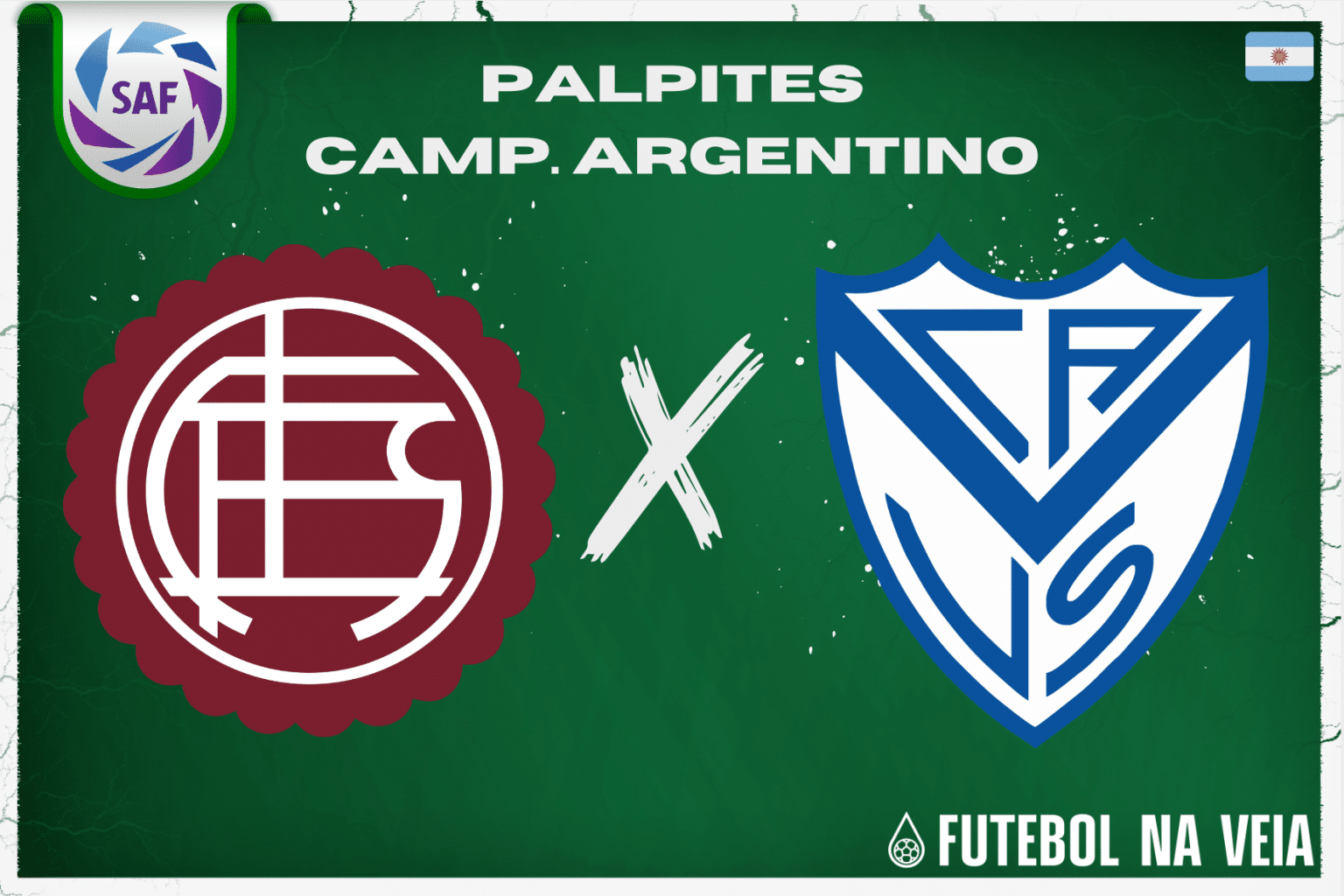 Palpite Lanús x Vélez Sarsfield – 04/07 – Campeonato Argentino 2023