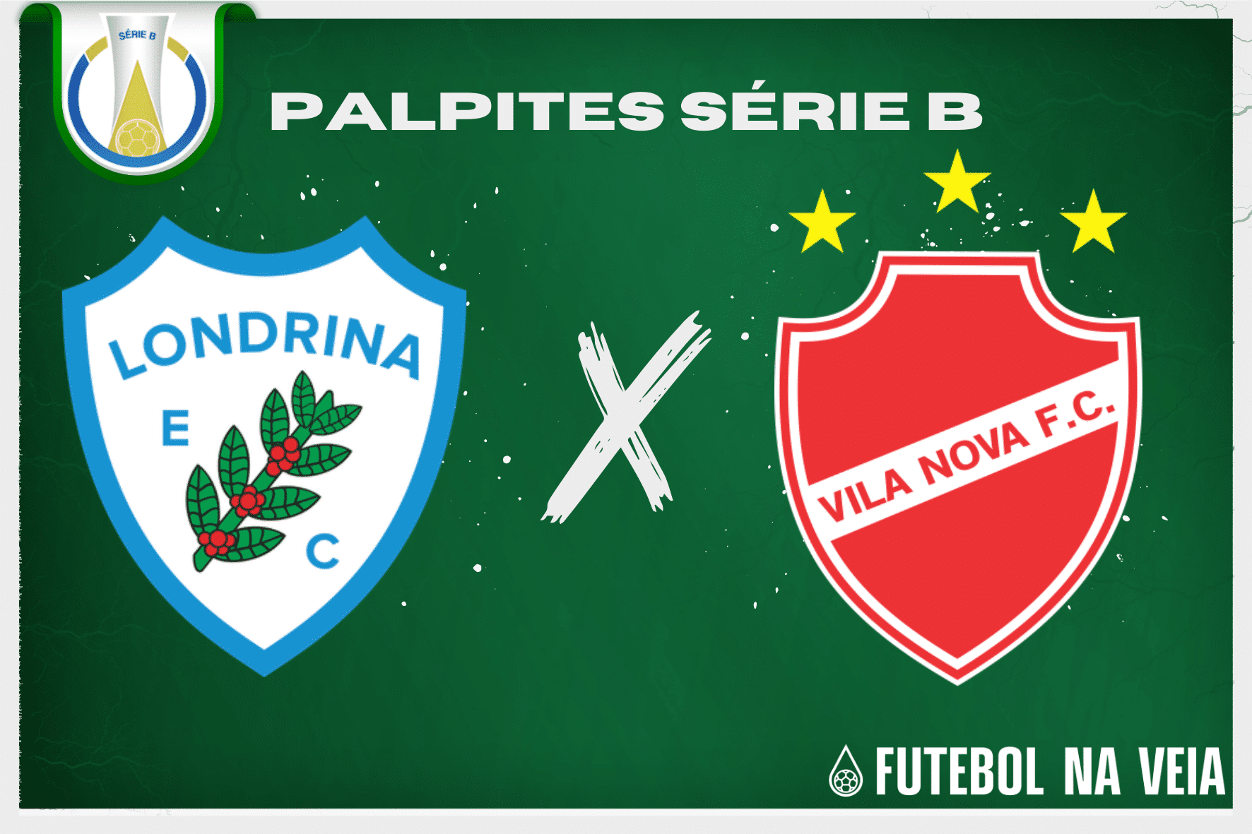 Palpite Londrina x Vila Nova – 15/07 – Brasileirão Série B 2023