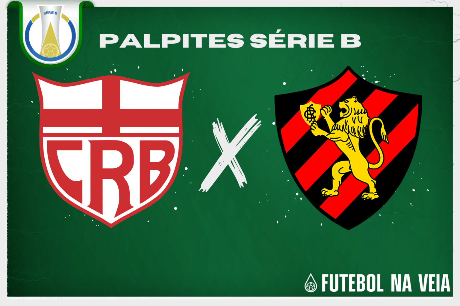 Palpite CRB x Sport &ndash; 05/07 &ndash; Brasileir&atilde;o S&eacute;rie B 2023