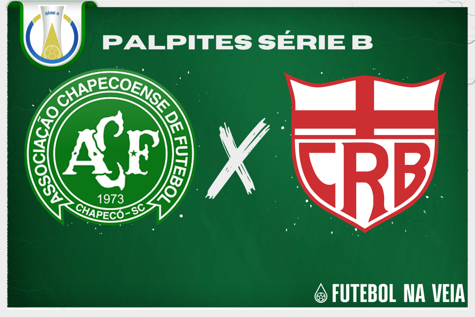Palpite Chapecoense x CRB &ndash; 09/07 &ndash; Brasileir&atilde;o S&eacute;rie B 2023