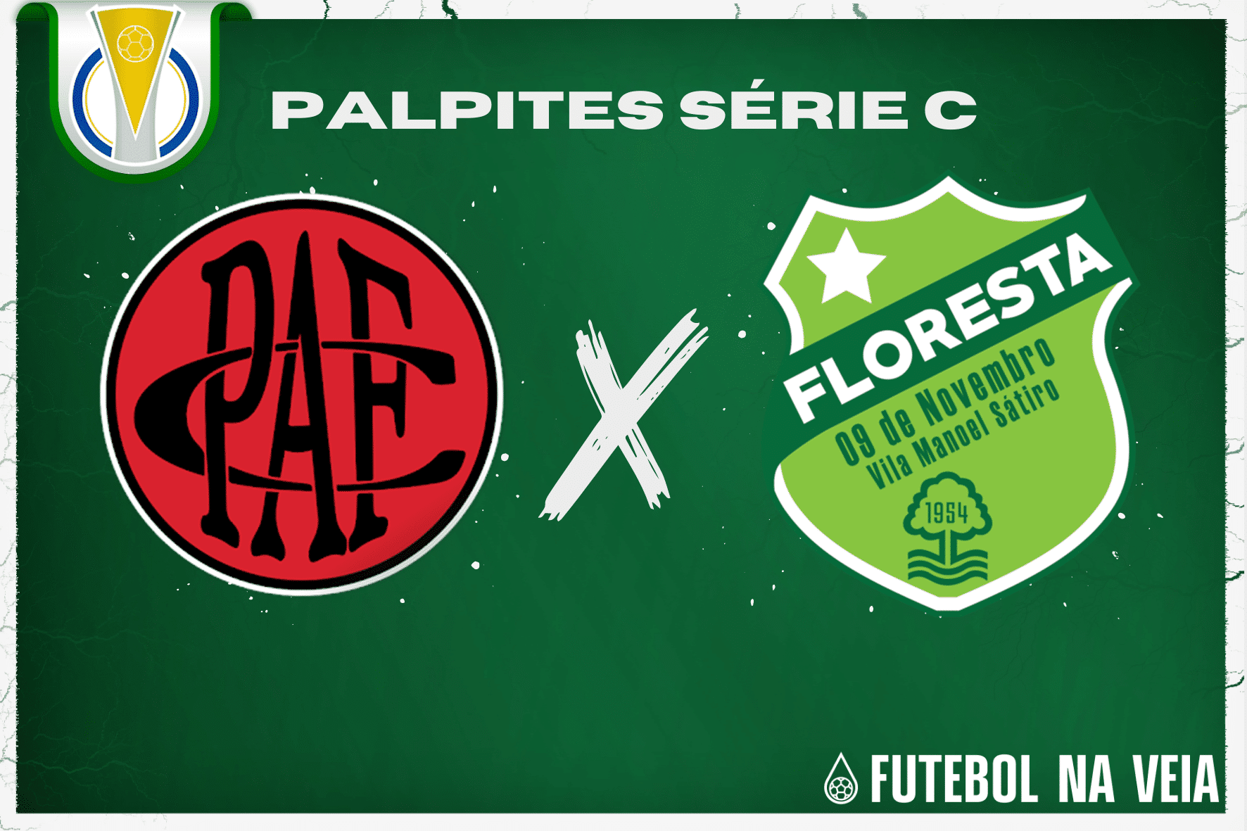Palpite Pouso Alegre x Floresta &ndash; 09/07 &ndash; Brasileir&atilde;o S&eacute;rie C 2023