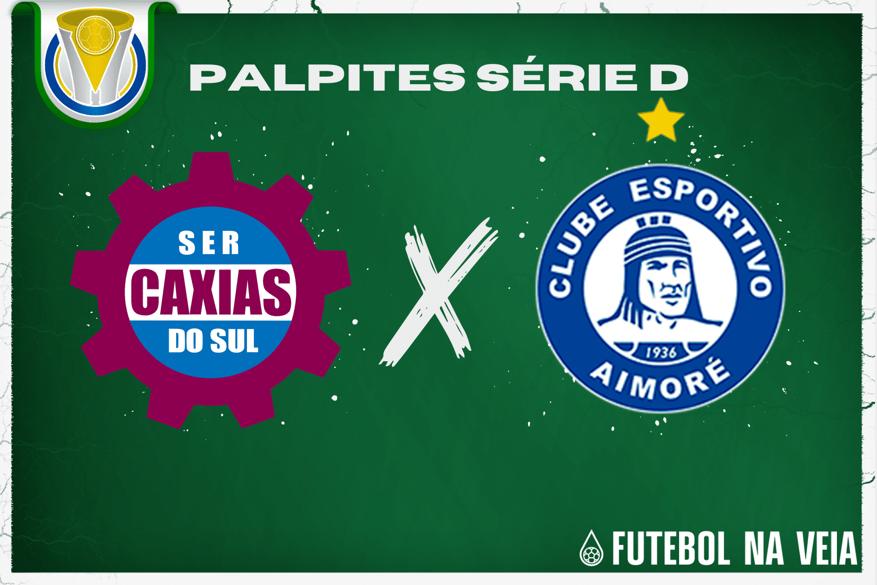 Palpite Caxias x Aimor&eacute; &ndash; 08/07 &ndash; Brasileir&atilde;o S&eacute;rie D 2023