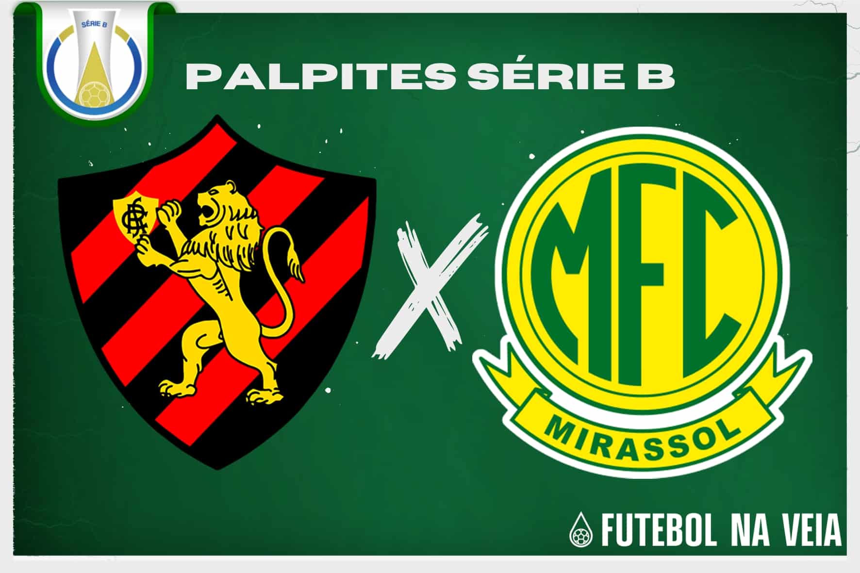 Palpite Sport x Mirassol &ndash; 09/07 &ndash; Brasileir&atilde;o S&eacute;rie B 2023