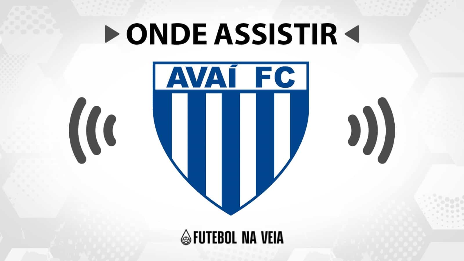 Jogo do Ava&iacute; hoje ao vivo: onde assistir?