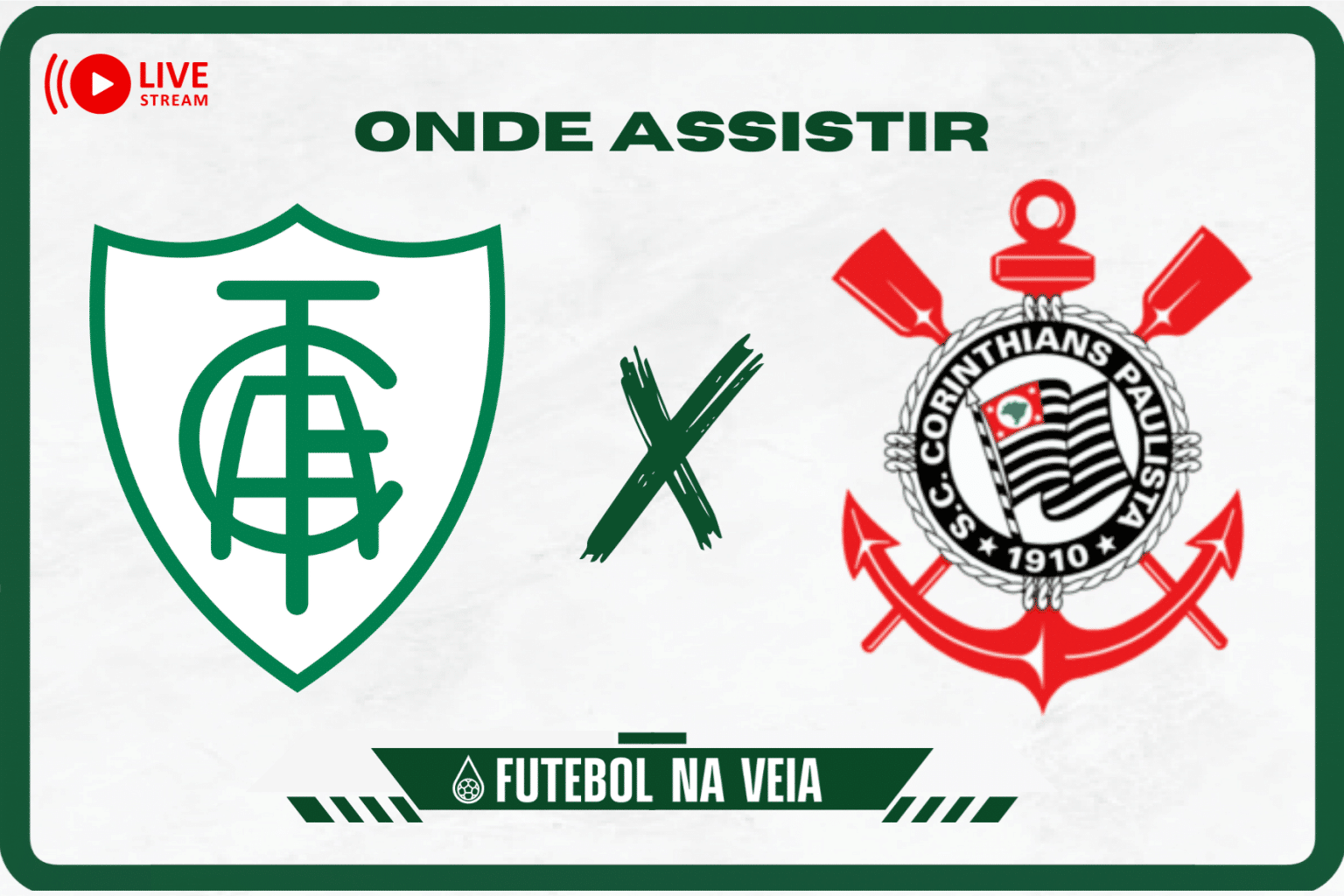 Am&eacute;rica-MG x Corinthians ao vivo e online: onde assistir, hor&aacute;rio e escala&ccedil;&atilde;o na Copa do Brasil 2023