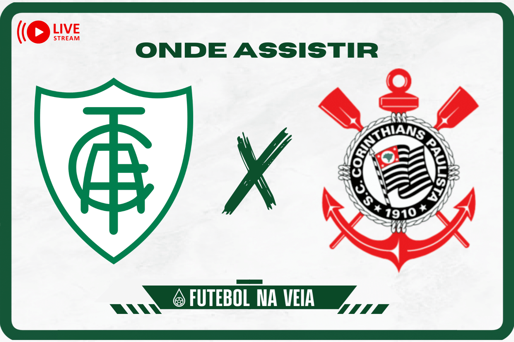 Am&eacute;rica-MG x Corinthians ao vivo e online: onde assistir, hor&aacute;rio e escala&ccedil;&atilde;o na Copa do Brasil 2023