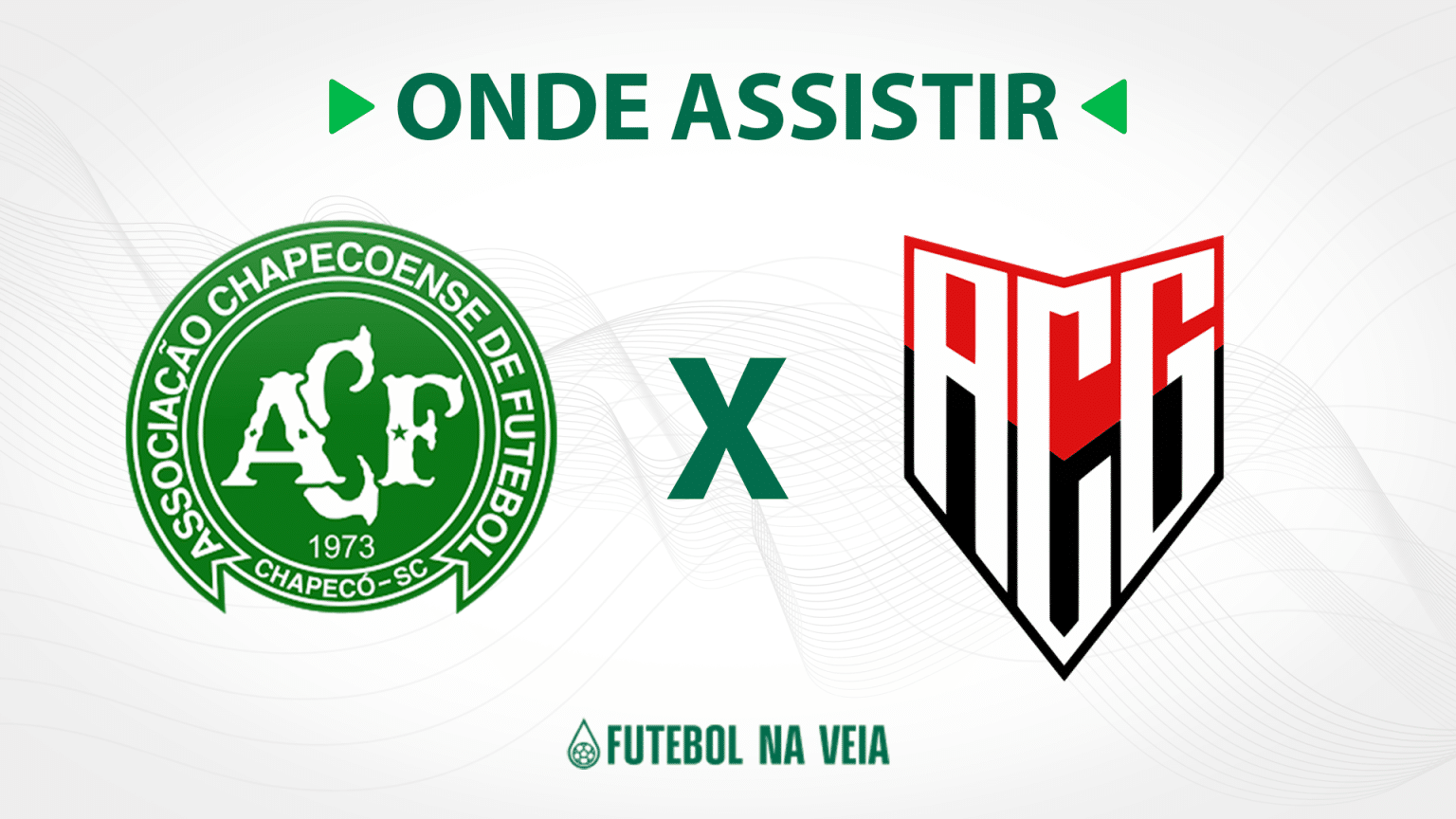 Chapecoense x Atl&eacute;tico-GO &ndash; onde assistir ao vivo, hor&aacute;rio do jogo e escala&ccedil;&otilde;es