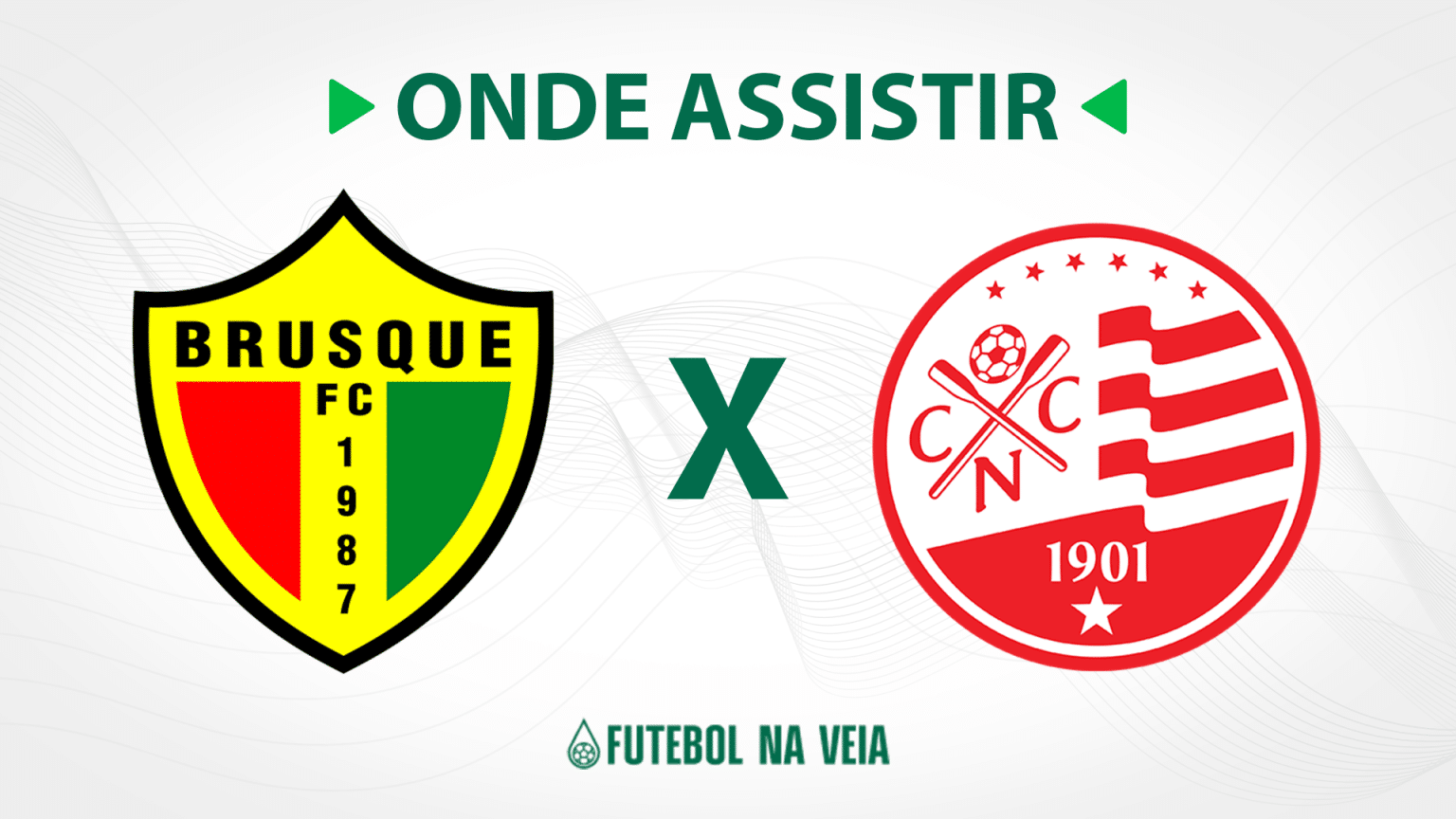 Brusque x N&aacute;utico &ndash; onde assistir ao vivo, hor&aacute;rio do jogo e escala&ccedil;&otilde;es