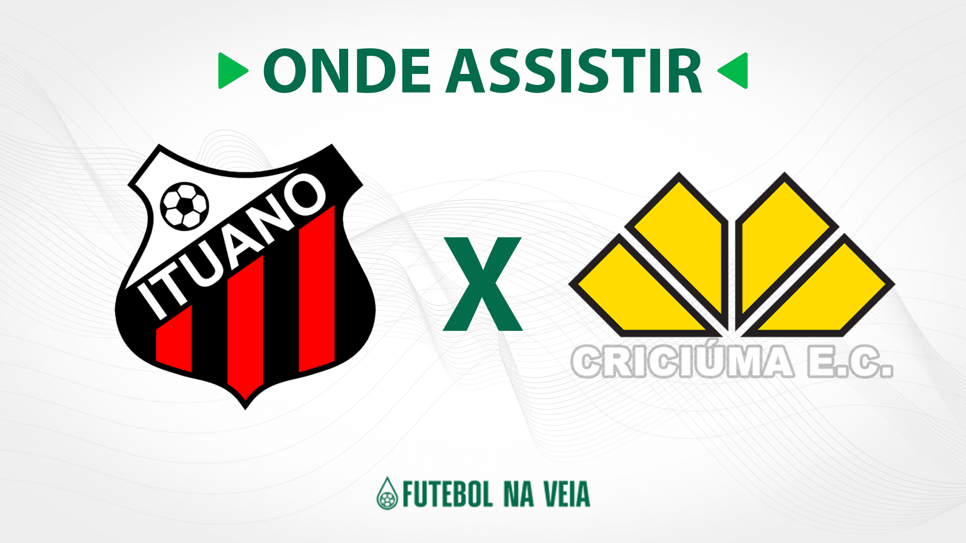 Ituano x Crici&uacute;ma &ndash; onde assistir ao vivo, hor&aacute;rio do jogo e escala&ccedil;&otilde;es