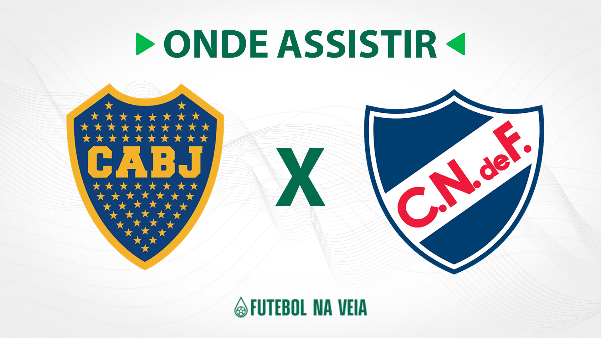 Boca Juniors x Nacional &ndash; onde assistir ao vivo, hor&aacute;rio do jogo e escala&ccedil;&otilde;es