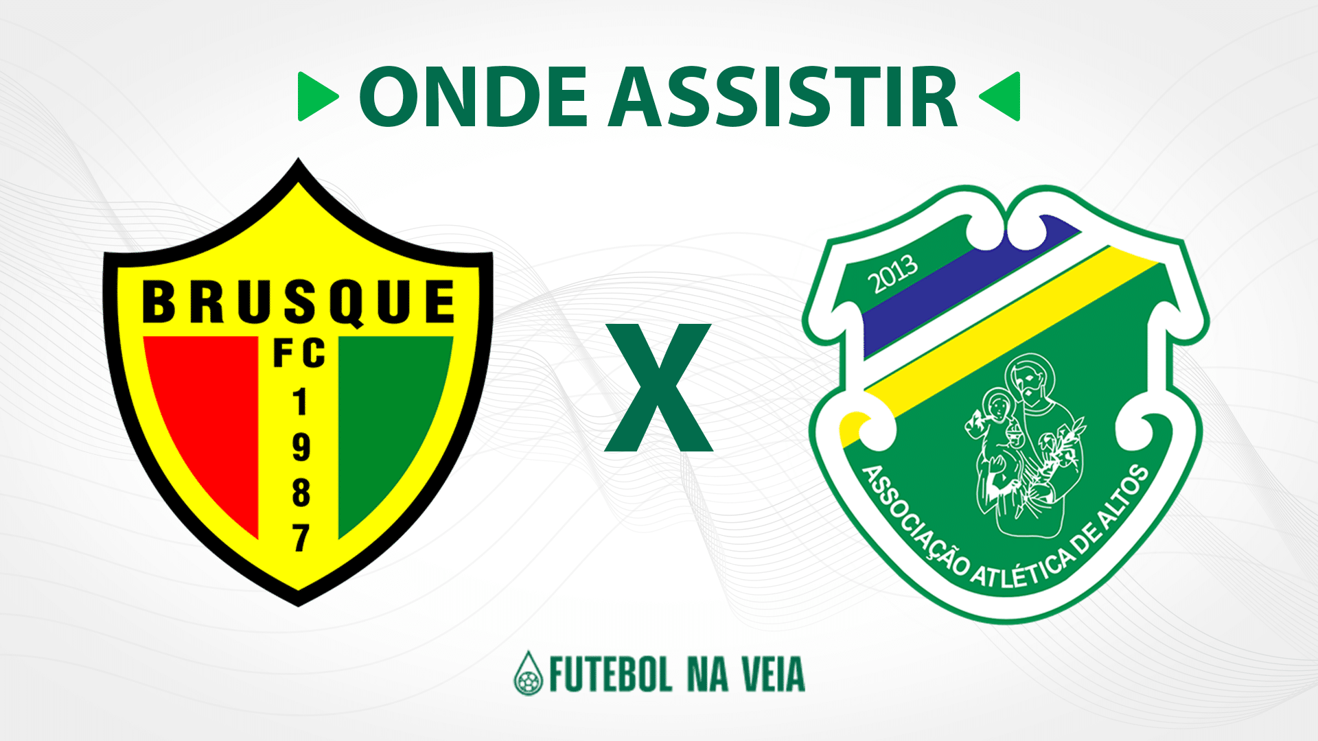 Brusque x Altos &ndash; onde assistir ao vivo, hor&aacute;rio do jogo e escala&ccedil;&otilde;es