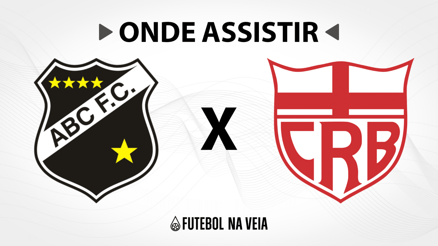 ABC x CRB &ndash; Onde assistir ao vivo, hor&aacute;rio do jogo e escala&ccedil;&otilde;es &ndash; 19/08