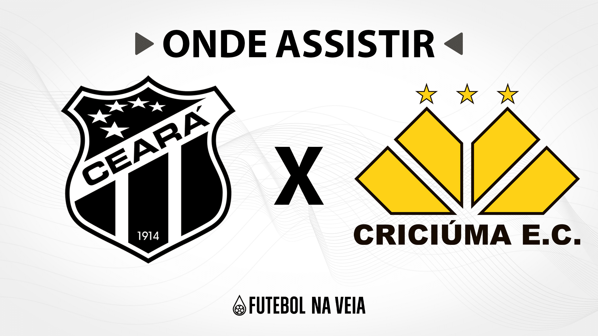 Cear&aacute; x Crici&uacute;ma &ndash; Onde assistir ao vivo, hor&aacute;rio do jogo e escala&ccedil;&otilde;es