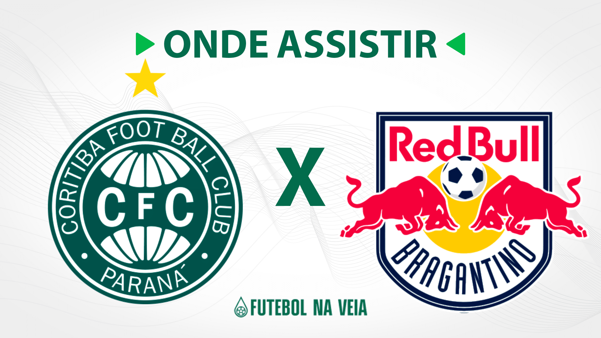 Coritiba x RB Bragantino &ndash; onde assistir ao vivo, hor&aacute;rio do jogo e escala&ccedil;&otilde;es
