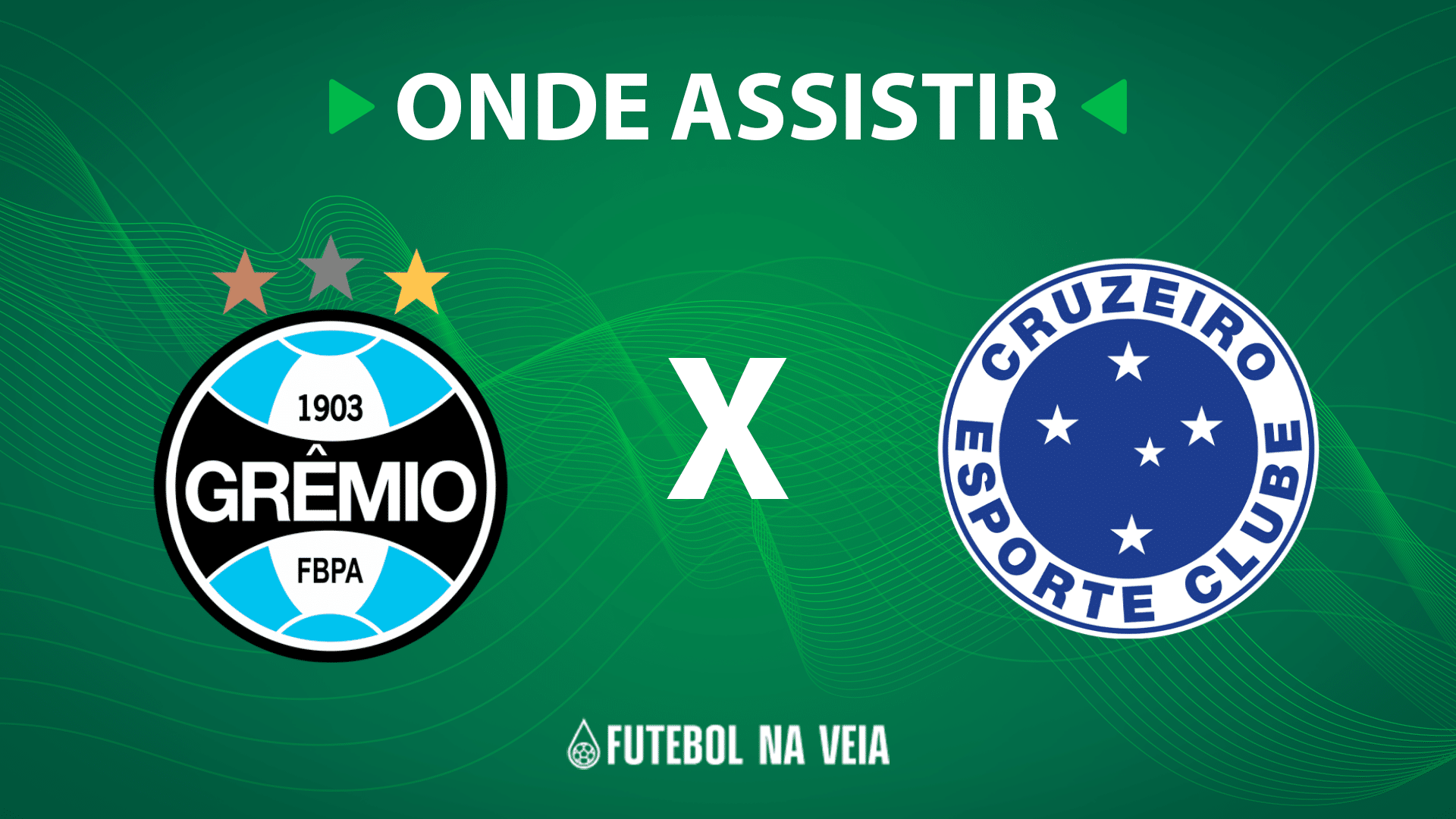 Gr&ecirc;mio x Cruzeiro &ndash; Onde assistir ao vivo, hor&aacute;rio do jogo e escala&ccedil;&otilde;es &ndash; 27/08