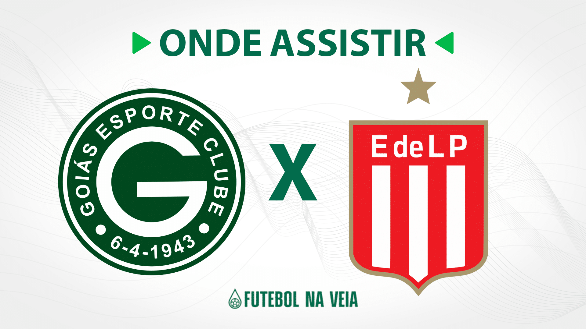 Goi&aacute;s x Estudiantes &ndash; Onde assistir ao vivo, hor&aacute;rio do jogo e escala&ccedil;&otilde;es