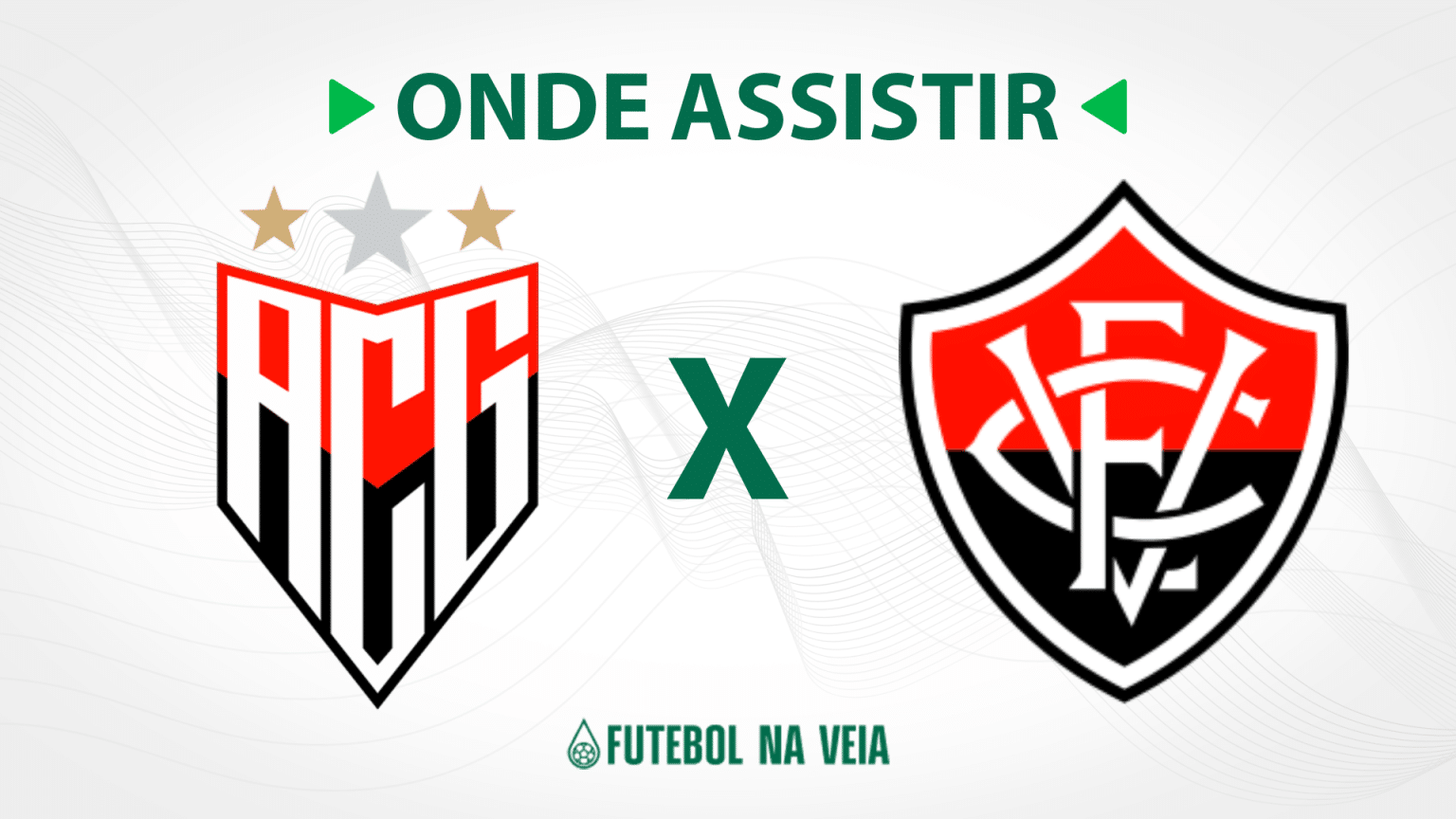 Atl&eacute;tico-GO x Vit&oacute;ria &ndash; Onde assistir ao vivo, hor&aacute;rio do jogo e escala&ccedil;&otilde;es