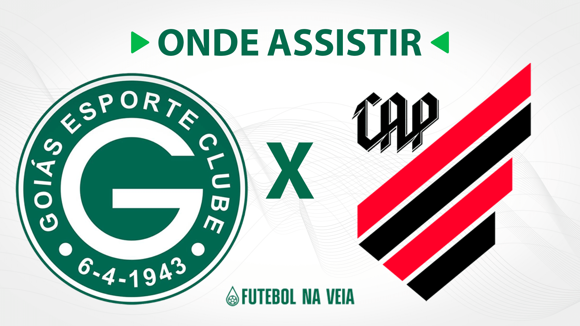 Goi&aacute;s x Athletico-PR &ndash; onde assistir ao vivo, hor&aacute;rio do jogo e escala&ccedil;&otilde;es