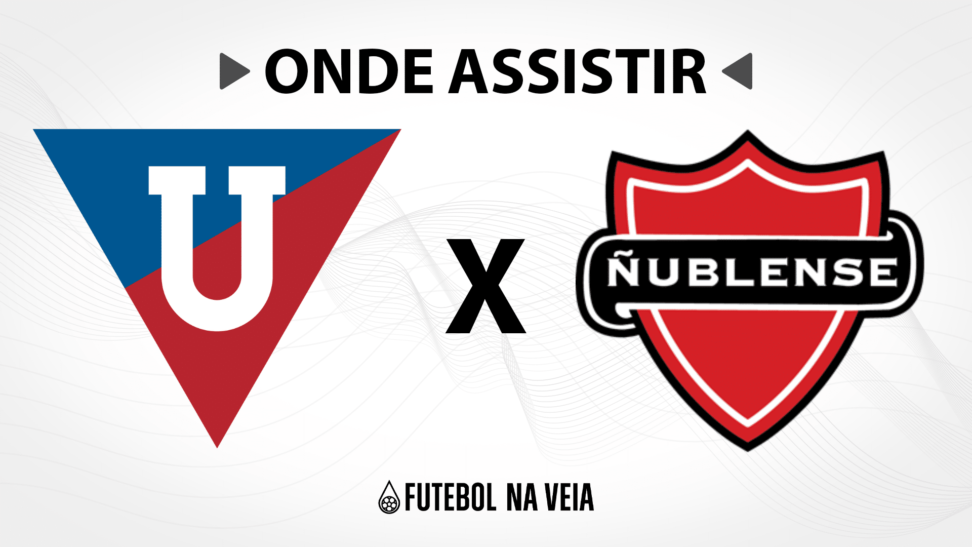 LDU x Nublense &ndash; Onde assistir ao vivo, hor&aacute;rio do jogo e escala&ccedil;&otilde;es &ndash; 10/08