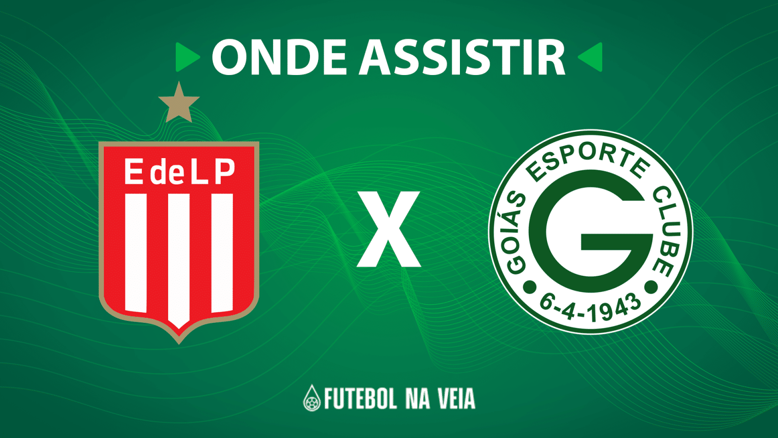 Estudiantes x Goi&aacute;s &ndash; Onde assistir ao vivo, hor&aacute;rio do jogo e escala&ccedil;&otilde;es