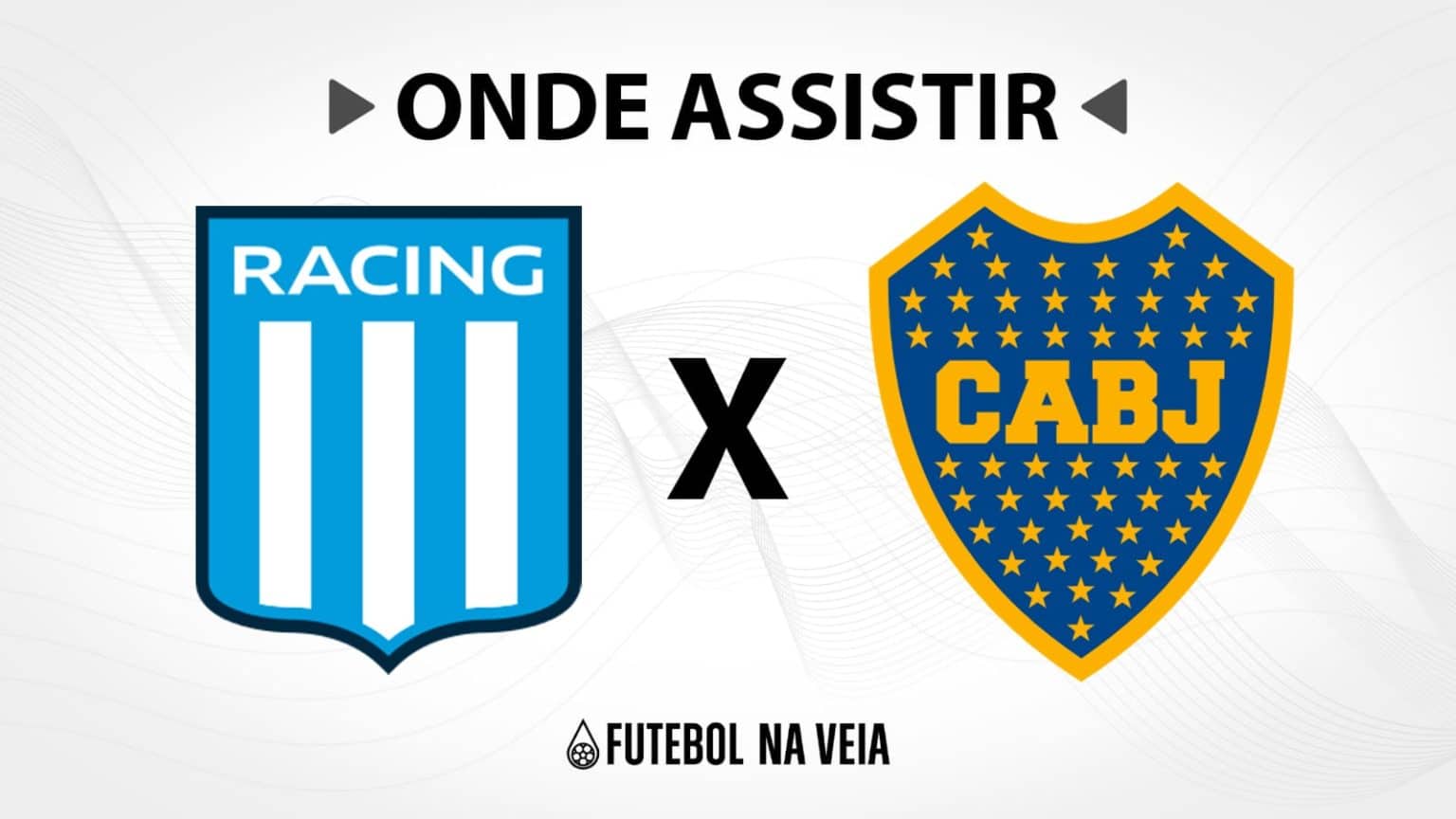 Racing x Boca Juniors &ndash; Onde assistir ao vivo, hor&aacute;rio do jogo e escala&ccedil;&otilde;es