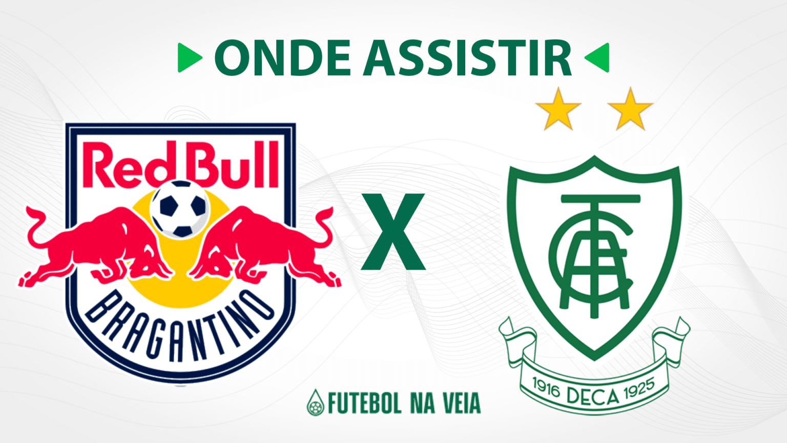 RB Bragantino x Am&eacute;rica-MG &ndash; onde assistir ao vivo, hor&aacute;rio do jogo e escala&ccedil;&otilde;es