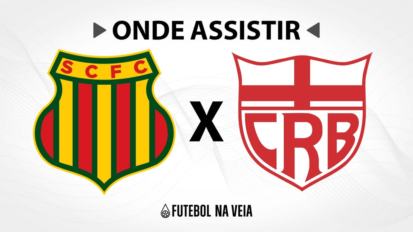 Sampaio Corr&ecirc;a x CRB &ndash; Onde assistir, hor&aacute;rio do jogo e escala&ccedil;&otilde;es
