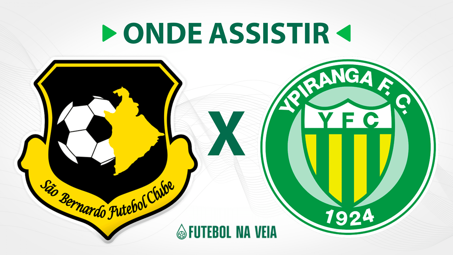 S&atilde;o Bernardo x Ypiranga &ndash; onde assistir ao vivo, hor&aacute;rio do jogo e escala&ccedil;&otilde;es