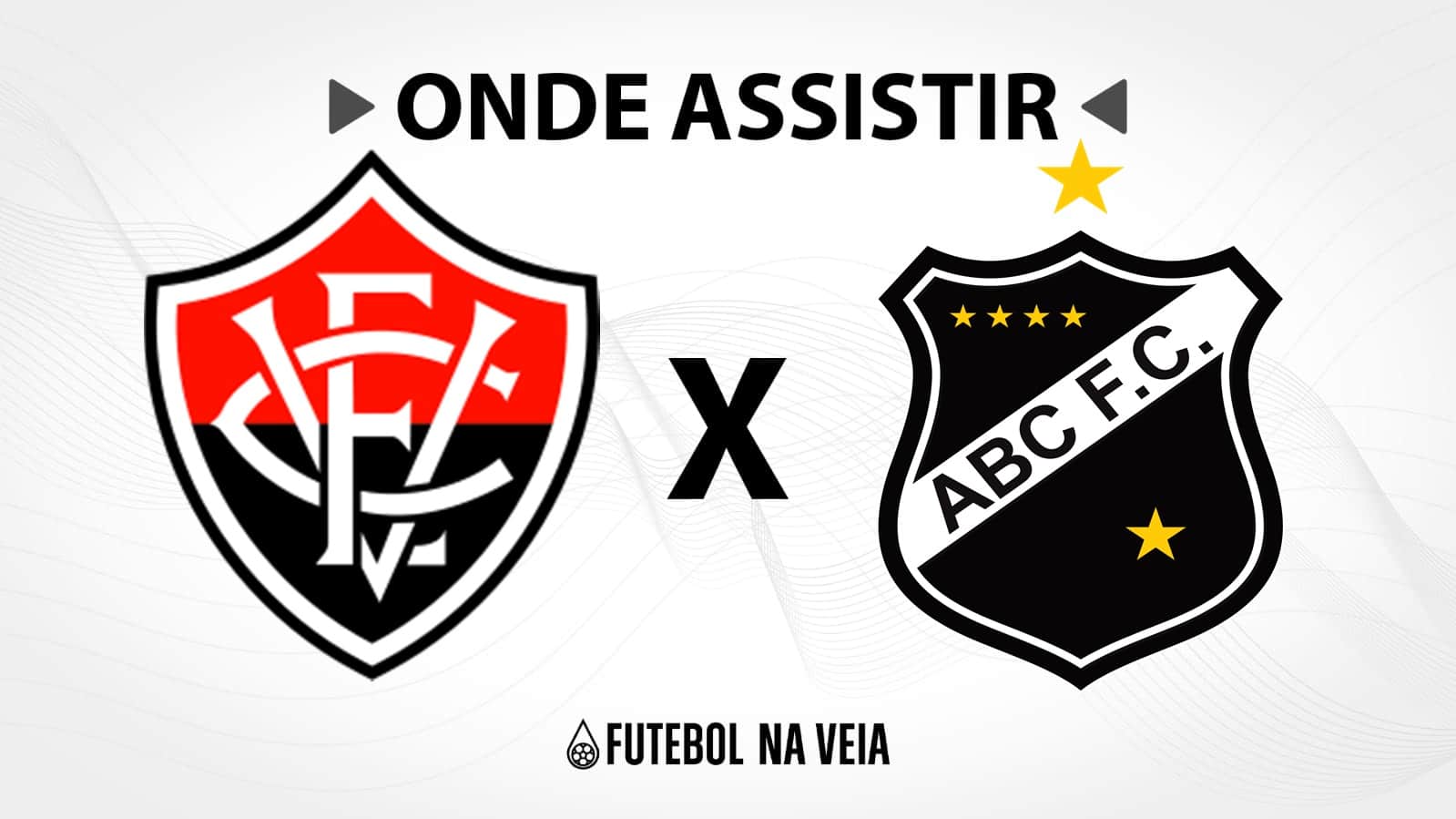 Vit&oacute;ria x ABC &ndash; Onde assistir ao vivo, hor&aacute;rio do jogo e escala&ccedil;&otilde;es