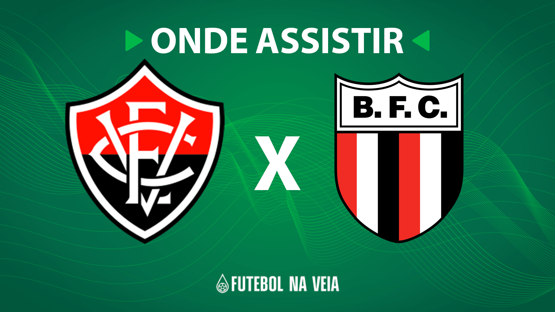 Vit&oacute;ria x Botafogo-SP &ndash; Onde assistir ao vivo, hor&aacute;rio do jogo e escala&ccedil;&otilde;es