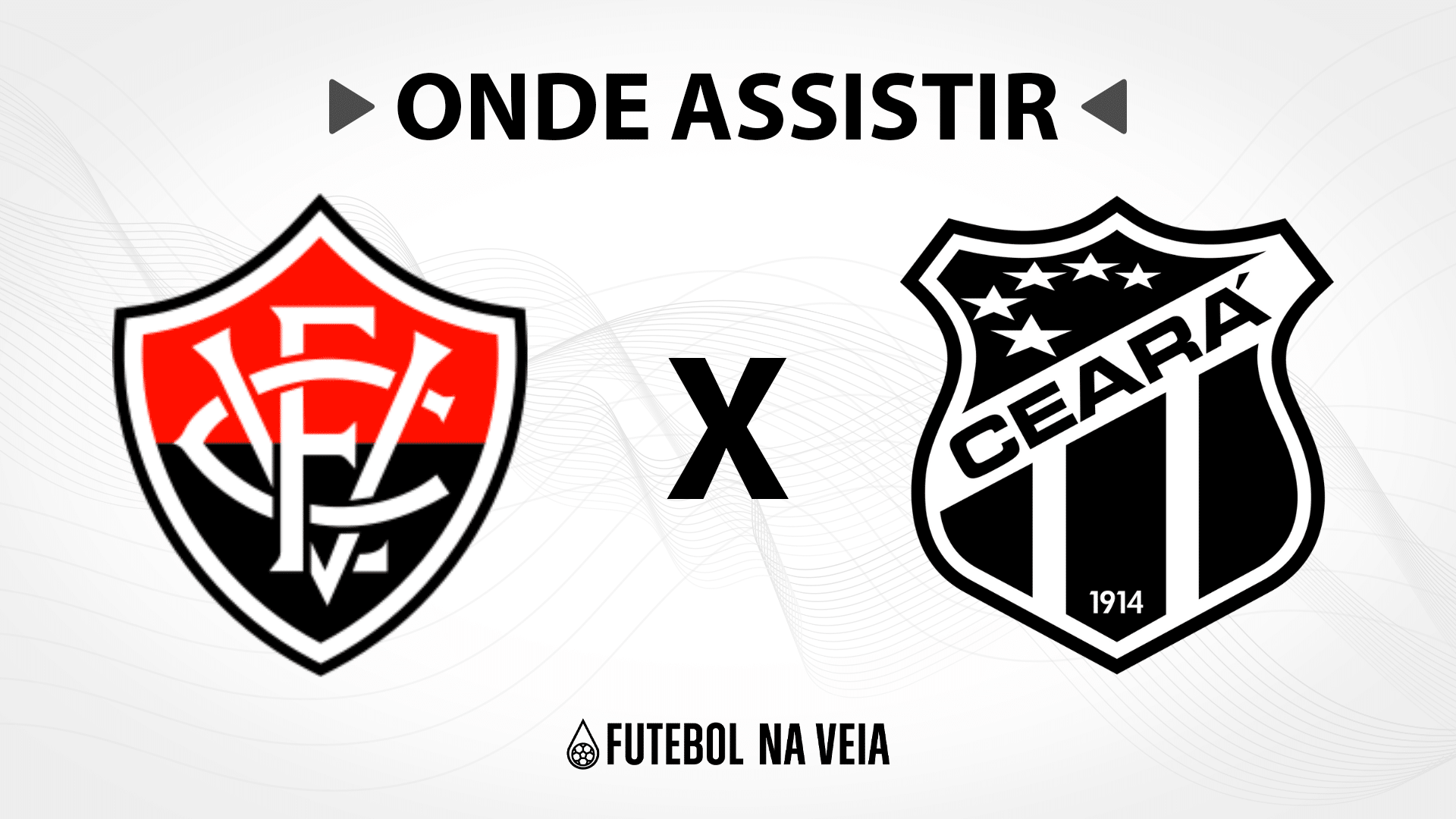 Vit&oacute;ria x Cear&aacute; &ndash; Onde assistir ao vivo, hor&aacute;rio do jogo e escala&ccedil;&otilde;es &ndash; 13/08